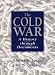 Books : The Cold War: A History Through Documents