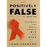 positively false exposing the myths around hiv and aids