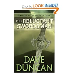The Reluctant Swordsman (The Seventh Sword Trilogy Book 1) by Dave Duncan