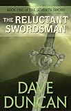 The Reluctant Swordsman (The Seventh Sword Trilogy Book 1)