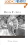 Brain Fiction: Self-Deception and the Riddle of Confabulation (Philosophical Psychopathology)