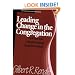 Leading Change in the Congregation: Spiritual & Organizational Tools for Leaders