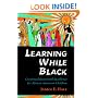 Learning While Black: Creating Educational Excellence for African American Children