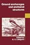 Ground Anchorages and Anchored Structures