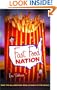 Fast Food Nation: The Dark Side of the All-American Meal