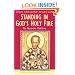 Standing in God's Holy Fire: The Byzantine Tradition (Traditions of Christian Spirituality.)
