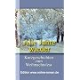 Alle Jahre wieder: Kurzgeschichten zum Weihnachtsfest