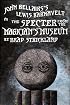 The Spector from the Magician's Museum (Lewis Barnavelt)