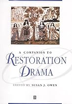 A Companion to Restoration Drama (Blackwell Companions to Literature and Culture)