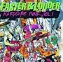 Faster & Louder: Hardcore Punk, Vol. 1