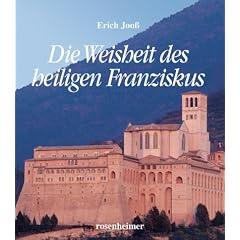 Die Weisheiten des heiligen Franziskus