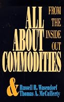 All About Commodities: From Inside Out