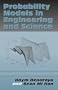 Probability Models in Engineering and Science (Mechanical Engineering)