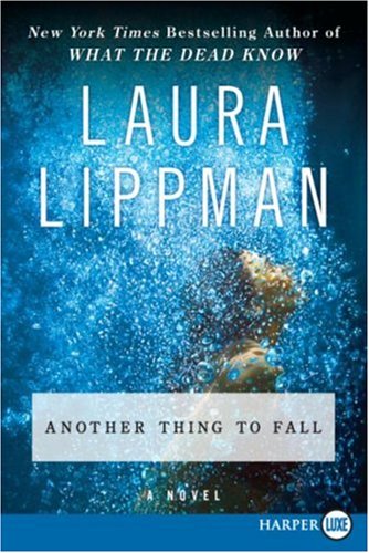 Another Thing to Fall (Tess Monaghan Mysteries)