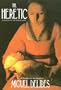 The Heretic: A Novel of the Inquisition
