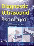 Diagnostic Ultrasound: Physics and Equipment