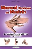 Revue Exclusif  / Manuel pratique des Mudrâs
