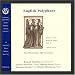 Music of the Middle Ages, Vol 4:  English Polyphony of the 13th & Early 14th Centuries