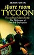Spare Room Tycoon: The Seventy Lessons of Sane Self-Employment