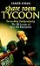 Spare Room Tycoon: The Seventy Lessons of Sane Self-Employment by James Chan