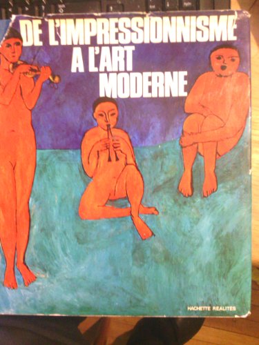 De l'impressionnisme a l'art moderne