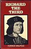 Historic doubts on the life and reign of King Richard the Third