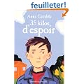 35 kilos d'espoir