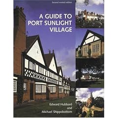 A Guide to Port Sunlight Village 2nd editon