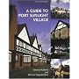 A Guide to Port Sunlight Village 2nd editon