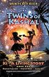 The Twins of Kashal: Book One of Ki - A Living Story (Ki: a Living Story)