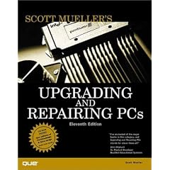 Upgrading and Repairing PCs (Eleventh Edition)