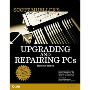 Upgrading and Repairing PCs - Scott Mueller