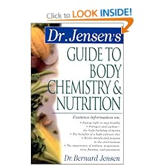 Dr. Jensen's Guide to Body Chemistry & Nutrition