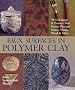 Faux Surfaces in Polymer Clay