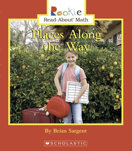 Places Along the Way (Rookie Read-About Math)
