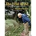 The Wild Braid: A Poet Reflects on a Century in the Garden