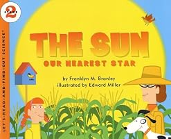 The Sun: Our Nearest Star (Let's-Read-and-Find-Out)