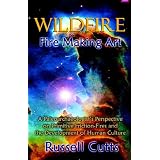 WildFire-Fire Making Art