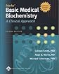 Marks' Basic Medical Biochemistry: A Clinical Approach