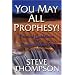 You May All Prophesy! Practical Guidelines for Prophetic Ministry