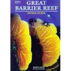 Great Barrier Reef Diving Guide (Diving guides)