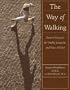 Way of Walking: Eastern Strategies for Vitality, Longevity, and Peace of Mind