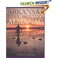 Arkansas Duck Hunter's Almanac by Steve Wright and Steve Bowman