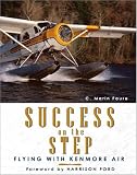 Success on the Step: Flying with Kenmore Air