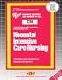 NEONATAL INTENSIVE CARE NURSING (Certified Nurse Examination Series)