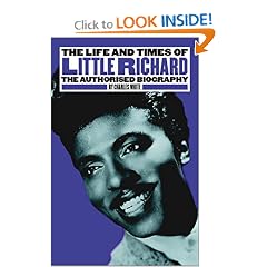 The Life And Times Of Little Richard: The Authorized Biography (Omnibus Press)
