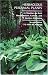 Herbaceous Perennial Plants: A Treatise on Their Identification, Culture, and Garden Attributes