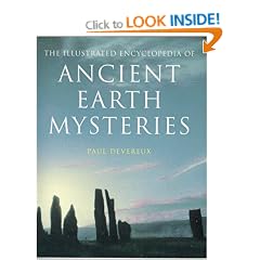 The Illustrated Encyclopedia of Ancient Earth Mysteries