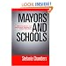 Mayors and Schools: Minority Voices and Democratic Tensions in Urban Education