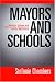 Book Mayors and Schools: Minority Voices and Democratic Tensions in Urban Education
